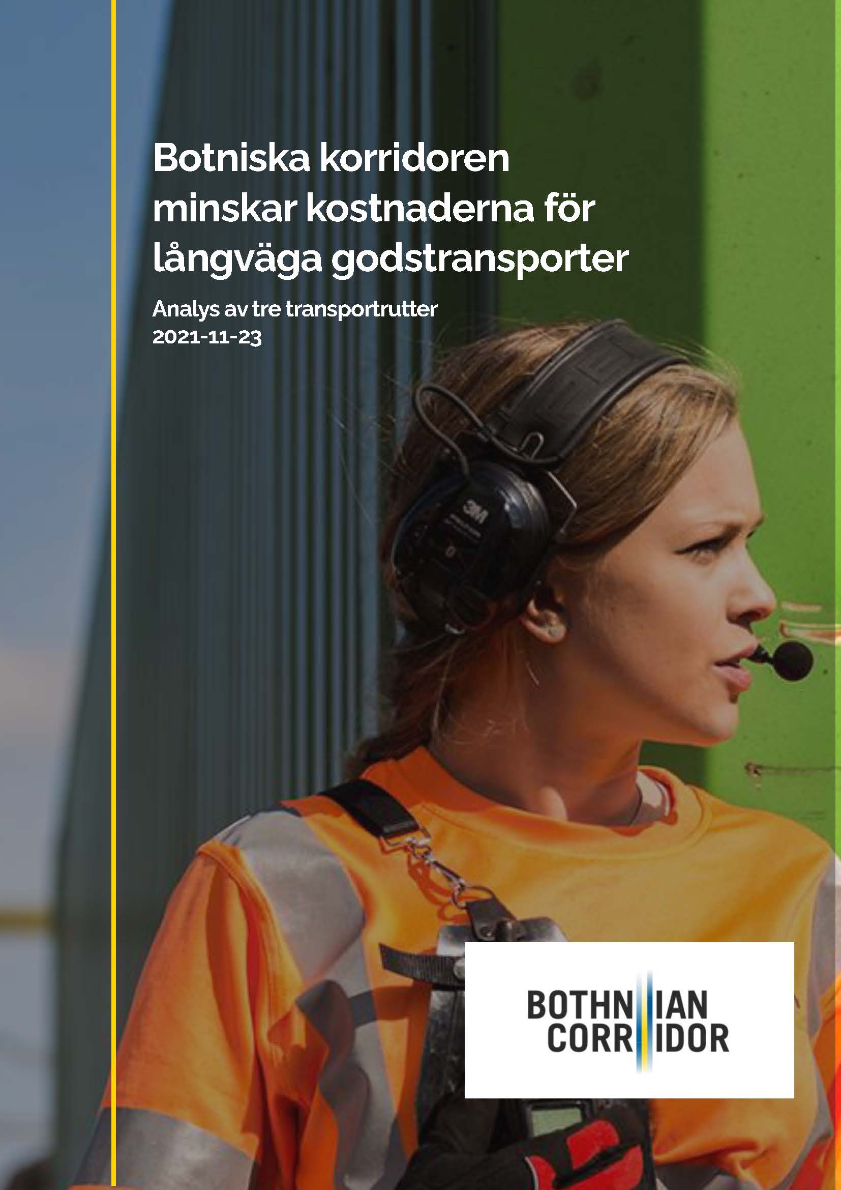 Botniska korridoren minskar kostnaderna för långväga godstransporter